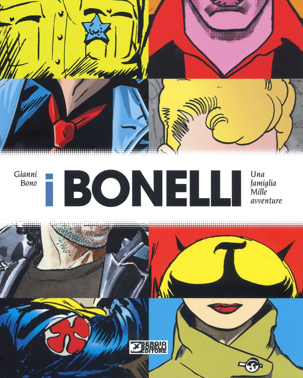 I Bonelli. Una famiglia mille avventure Media & Communication