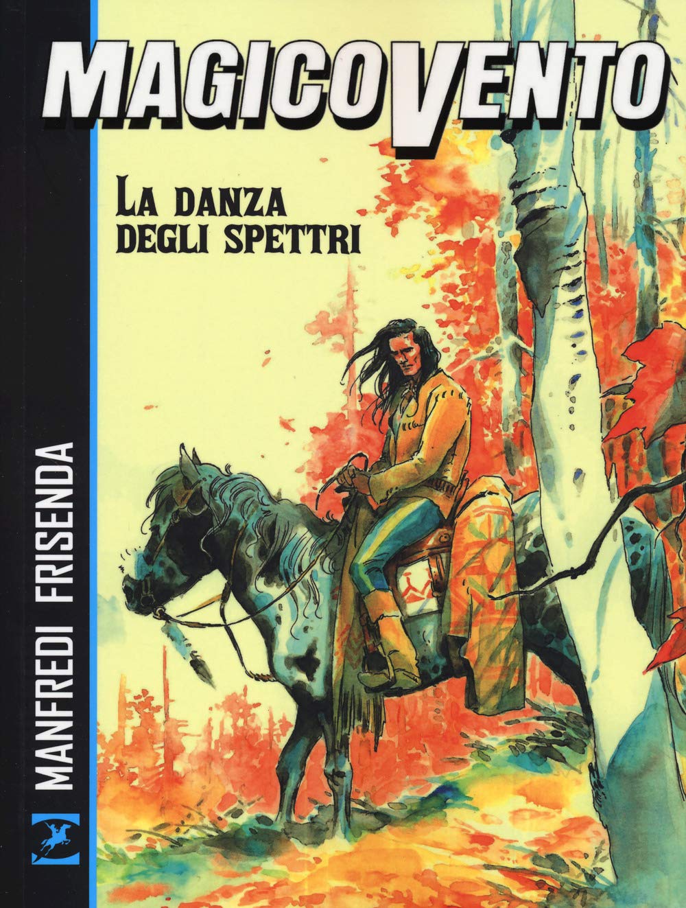 La danza degli spettri. Magico Vento book
