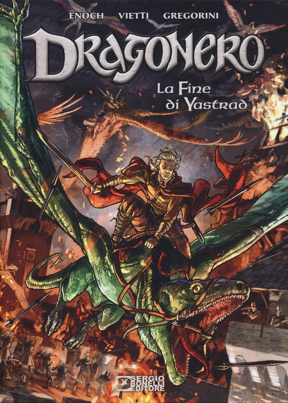La fine di Yastrad. Dragonero book