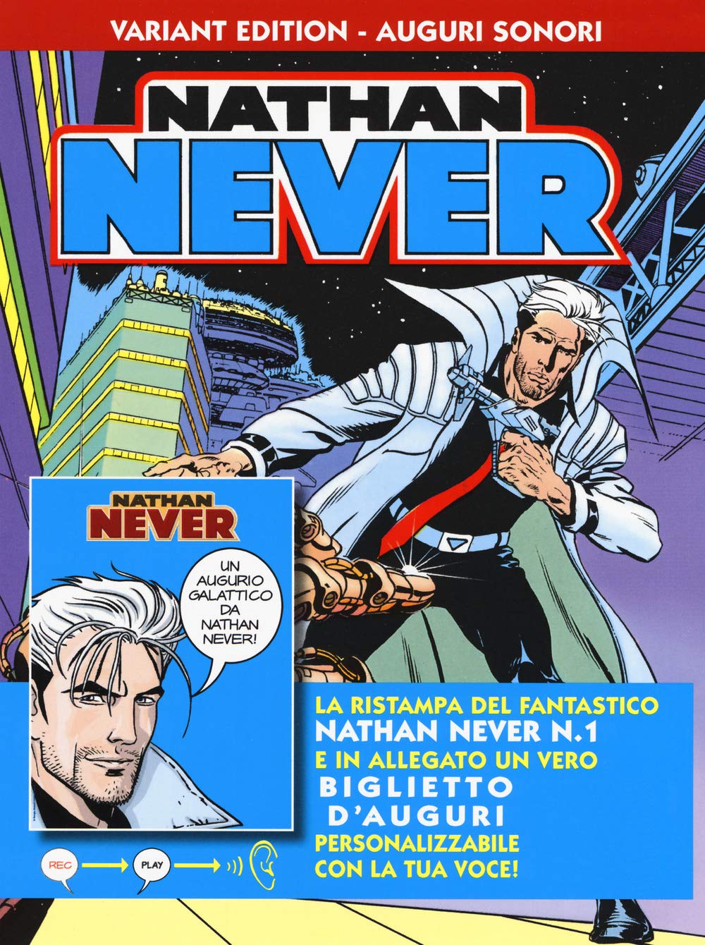 Nathan Never. Agente speciale Alfa. Ediz. variant auguri sonori. Con gadget (Vol. 1) book
