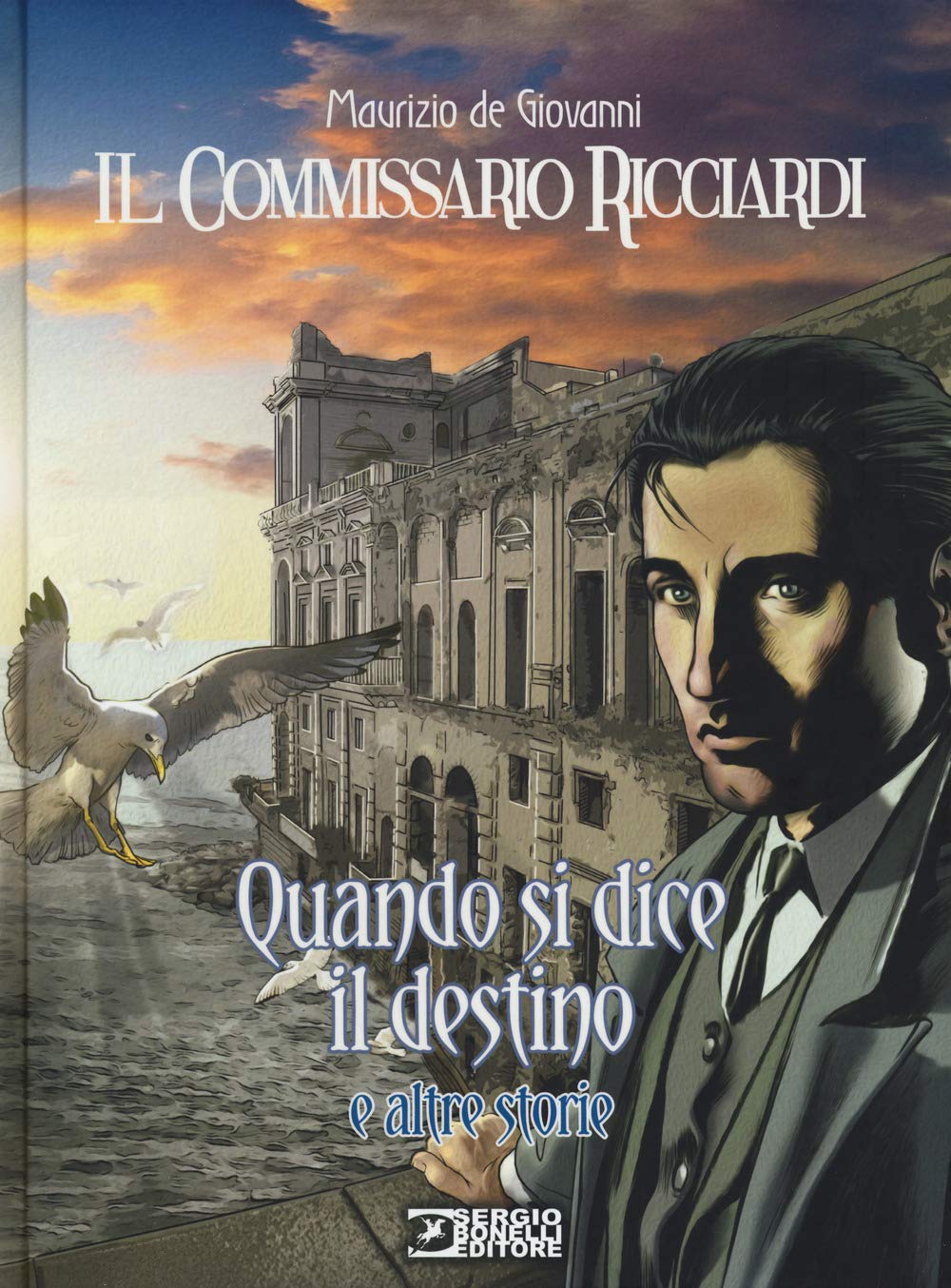 Quando si dice il destino e altre storie. Il commissario Ricciardi Manga