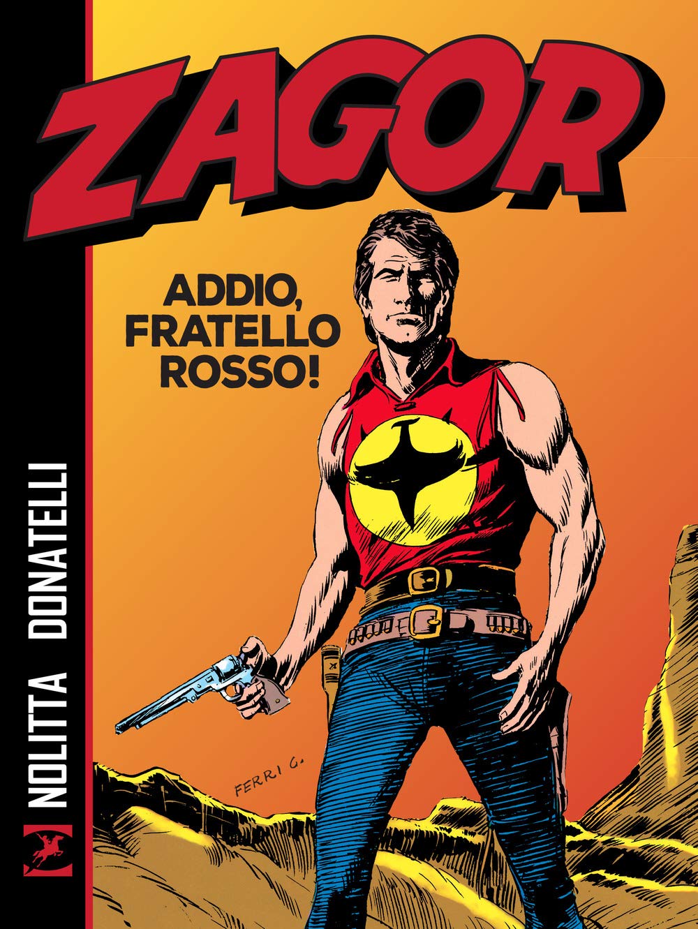 Zagor. Addio, fratello rosso! book