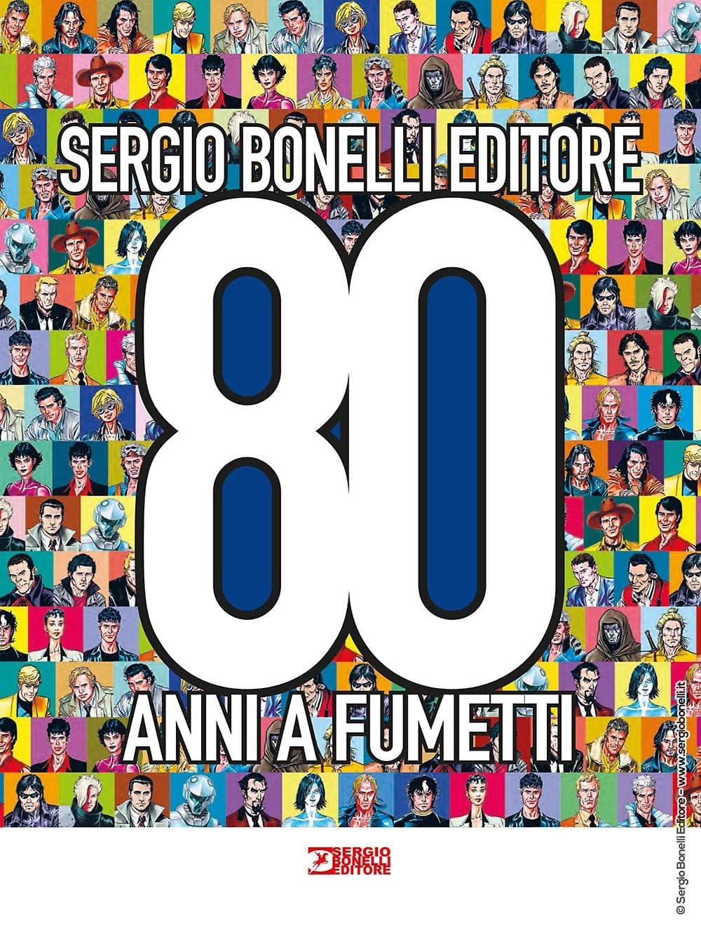 Sergio Bonelli Editore. 80 anni a fumetti. Ediz. a colori book