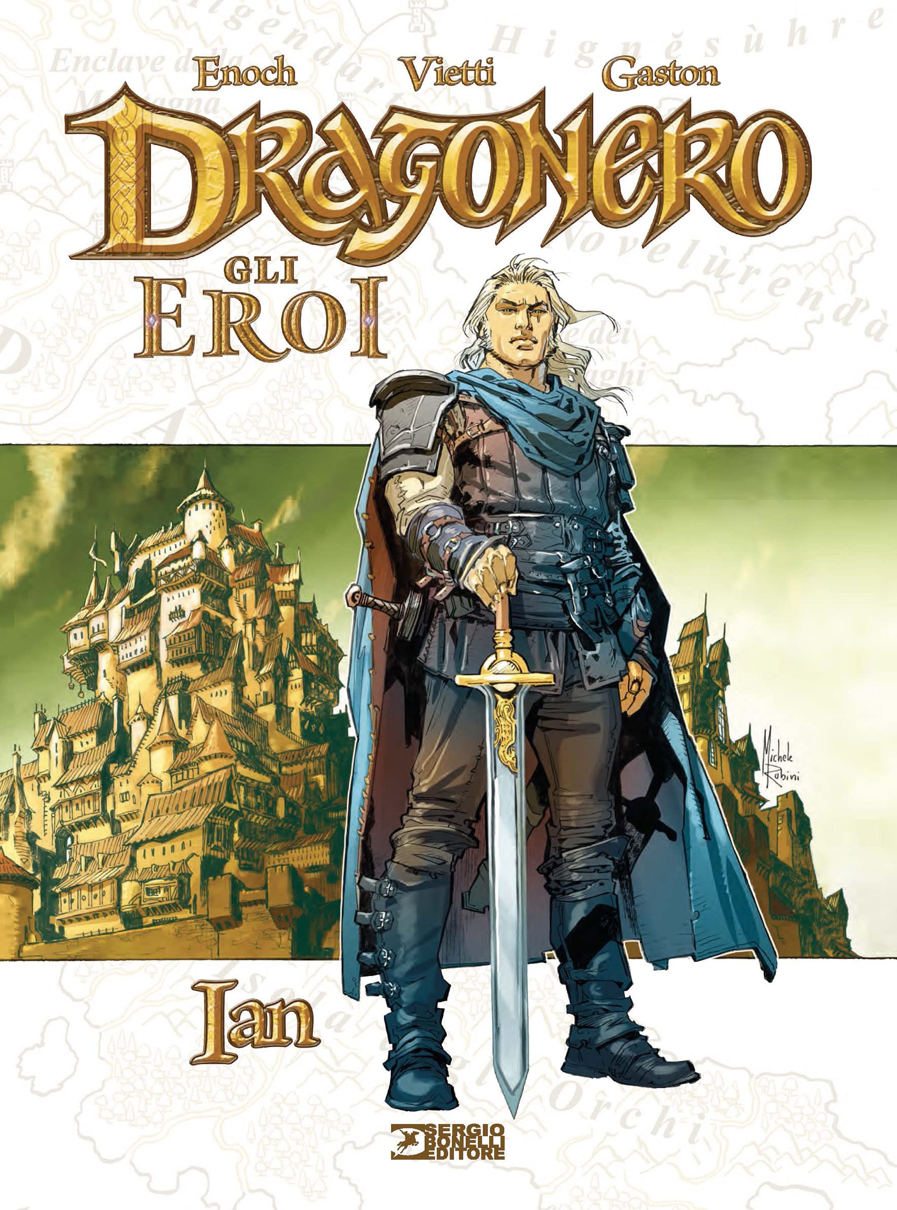 Ian. Dragonero. Gli eroi book