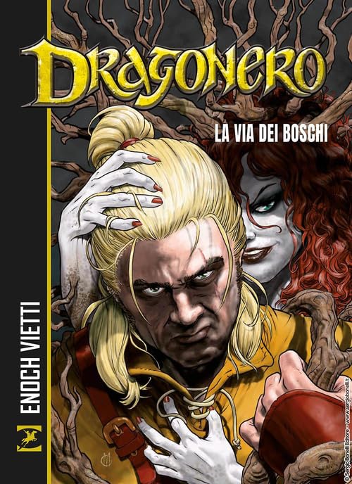 La via dei boschi. Dragonero book