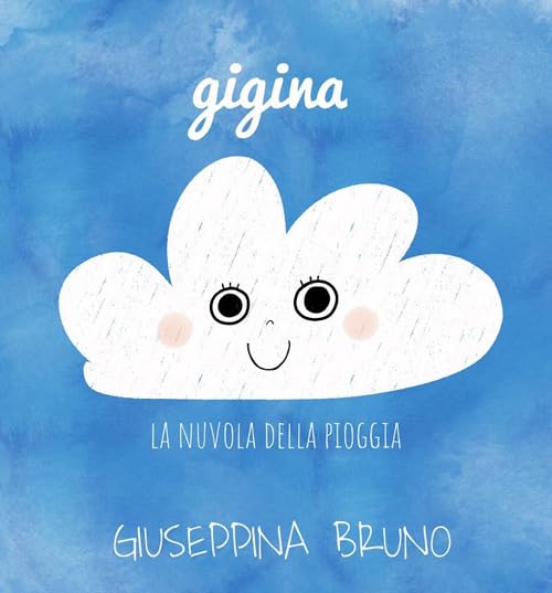 Gigina, la nuvola della pioggia Children's books