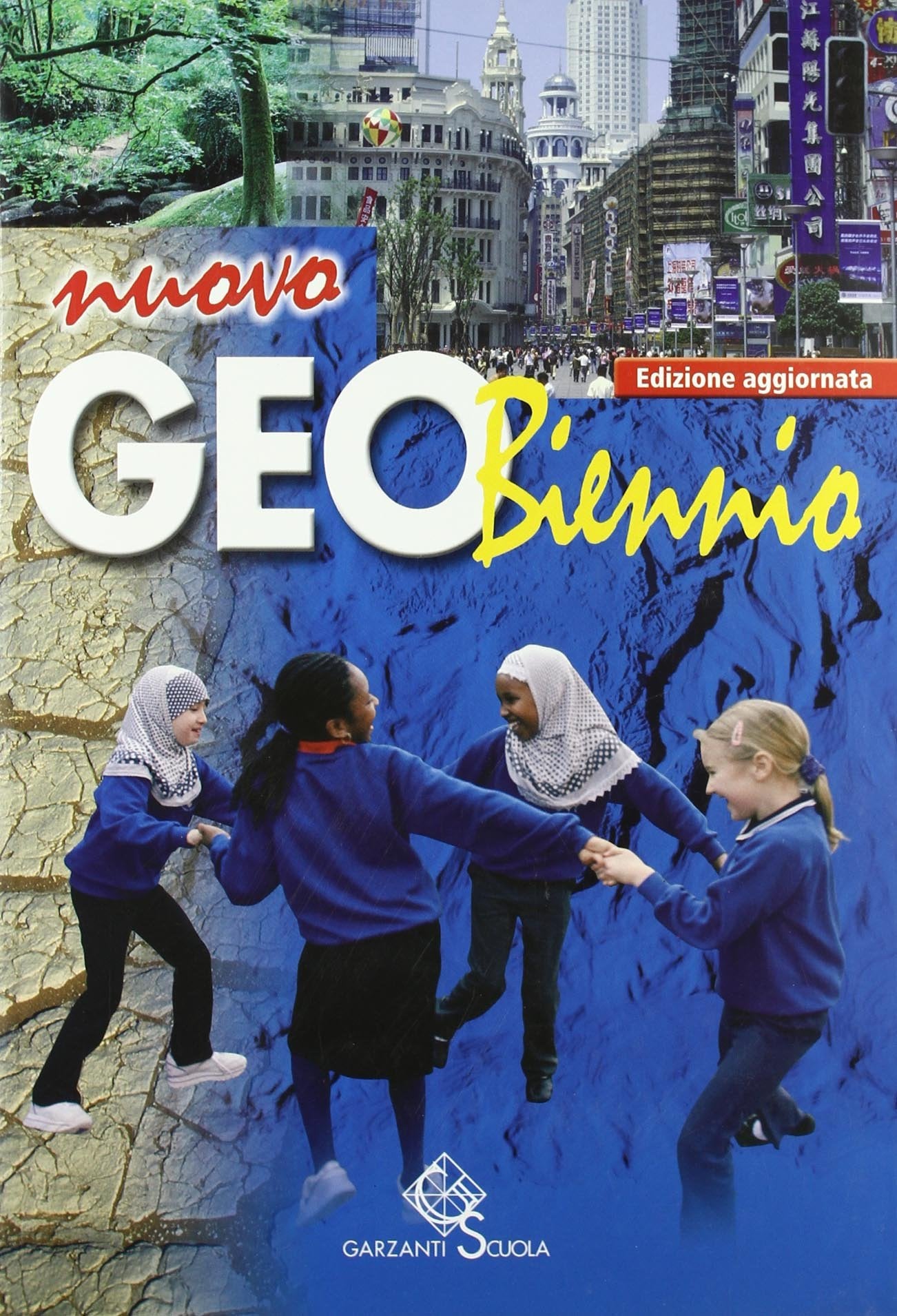 Nuovo geobiennio. Per le Scuole superiori Natural Sciences