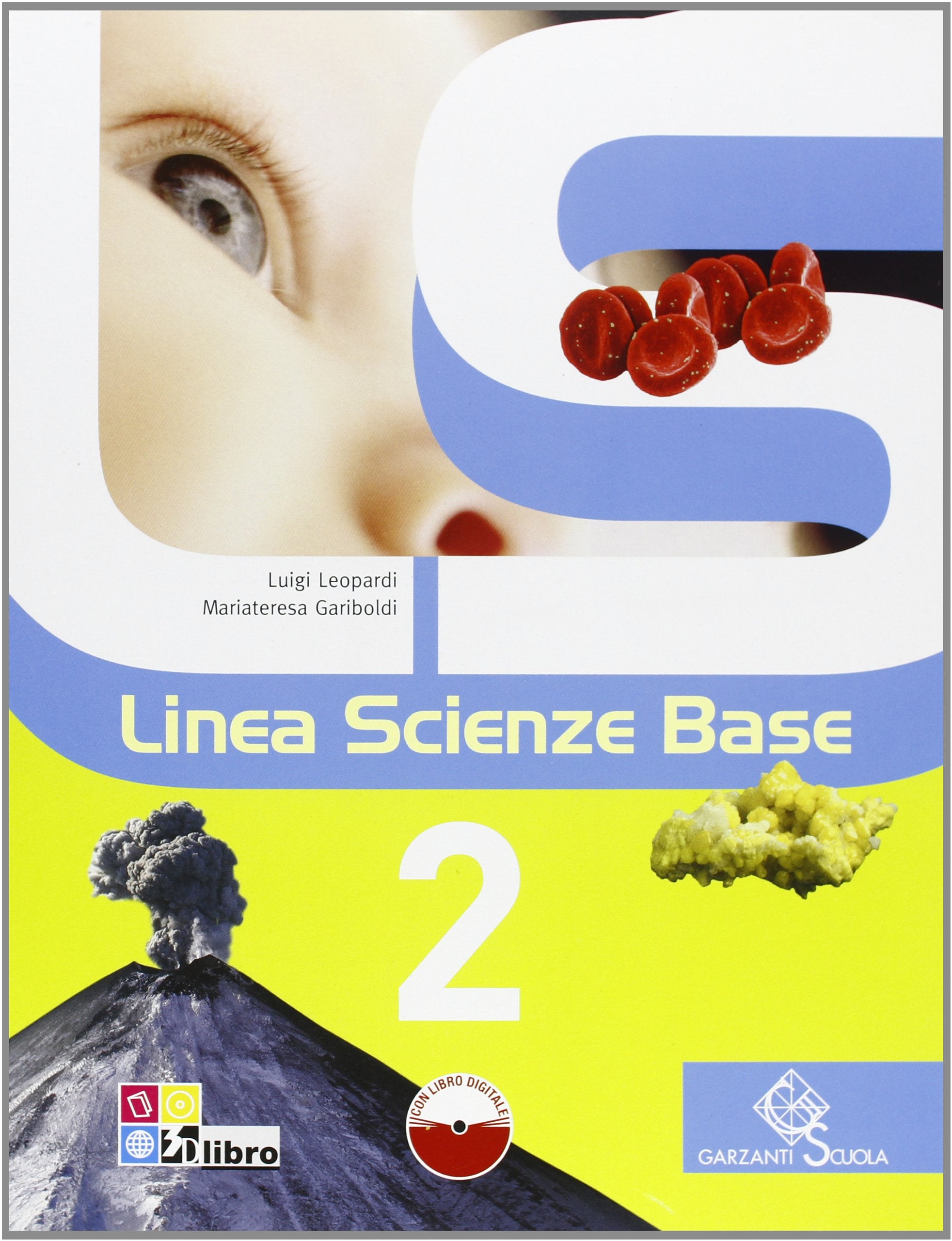 Linea scienze base. Per la Scuola media. Con espansione online (Vol. 2) Professional & Reference Books