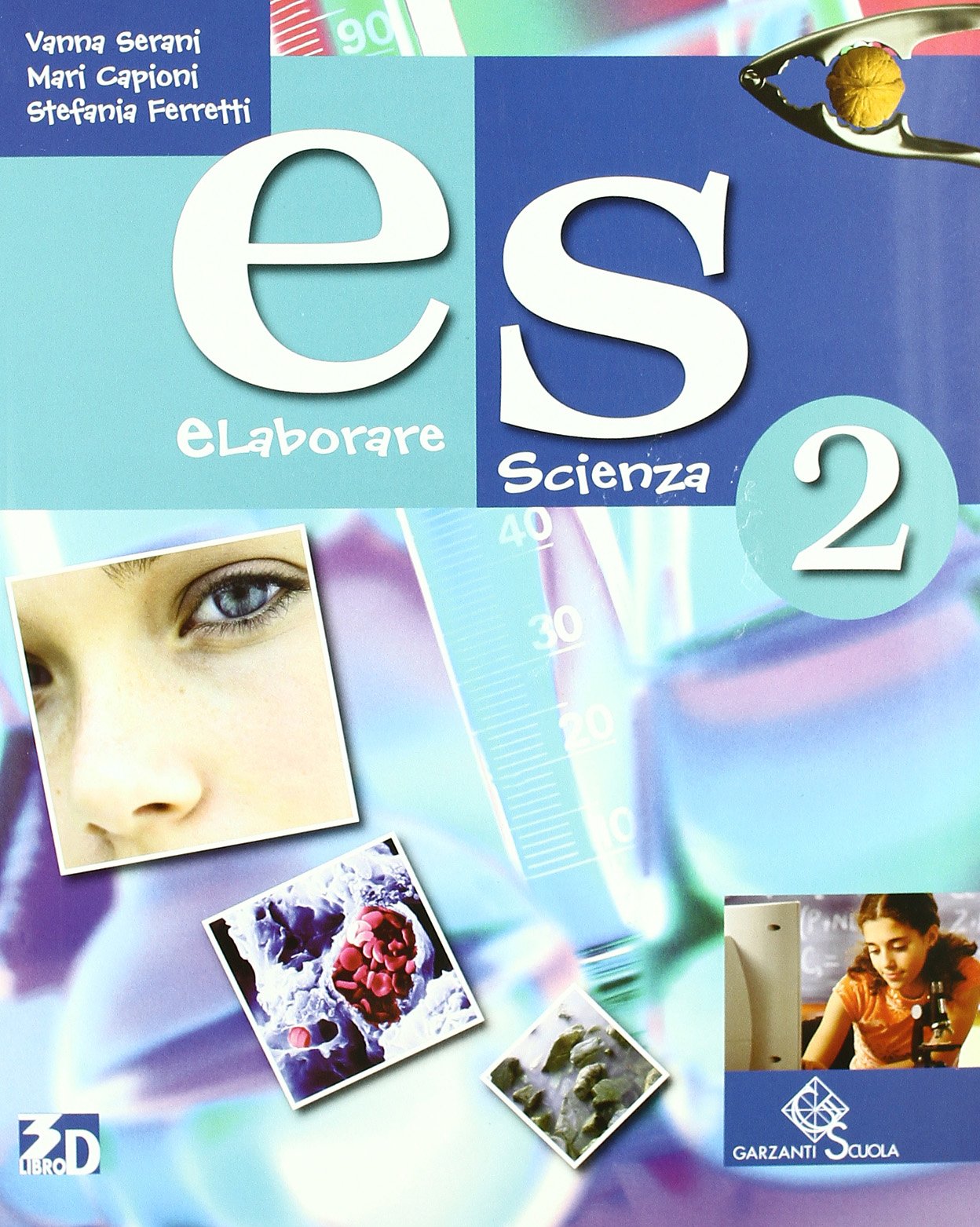 Es elaborare scienza. Per la Scuola media. Con espansione online (Vol. 2) book