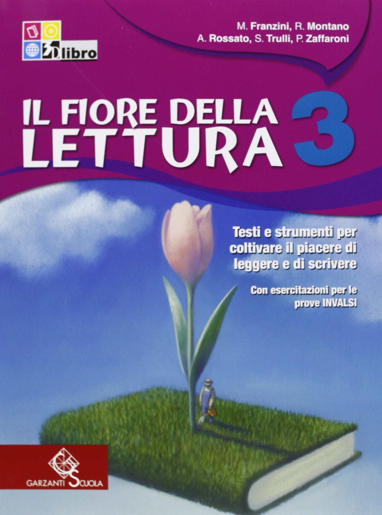 Il fiore della lettura. Testi e strumenti... con esercitazioni per le prove INVALSI-Insieme al traguardo. Per le Scuole superiori (Vol. 3) Study Guides