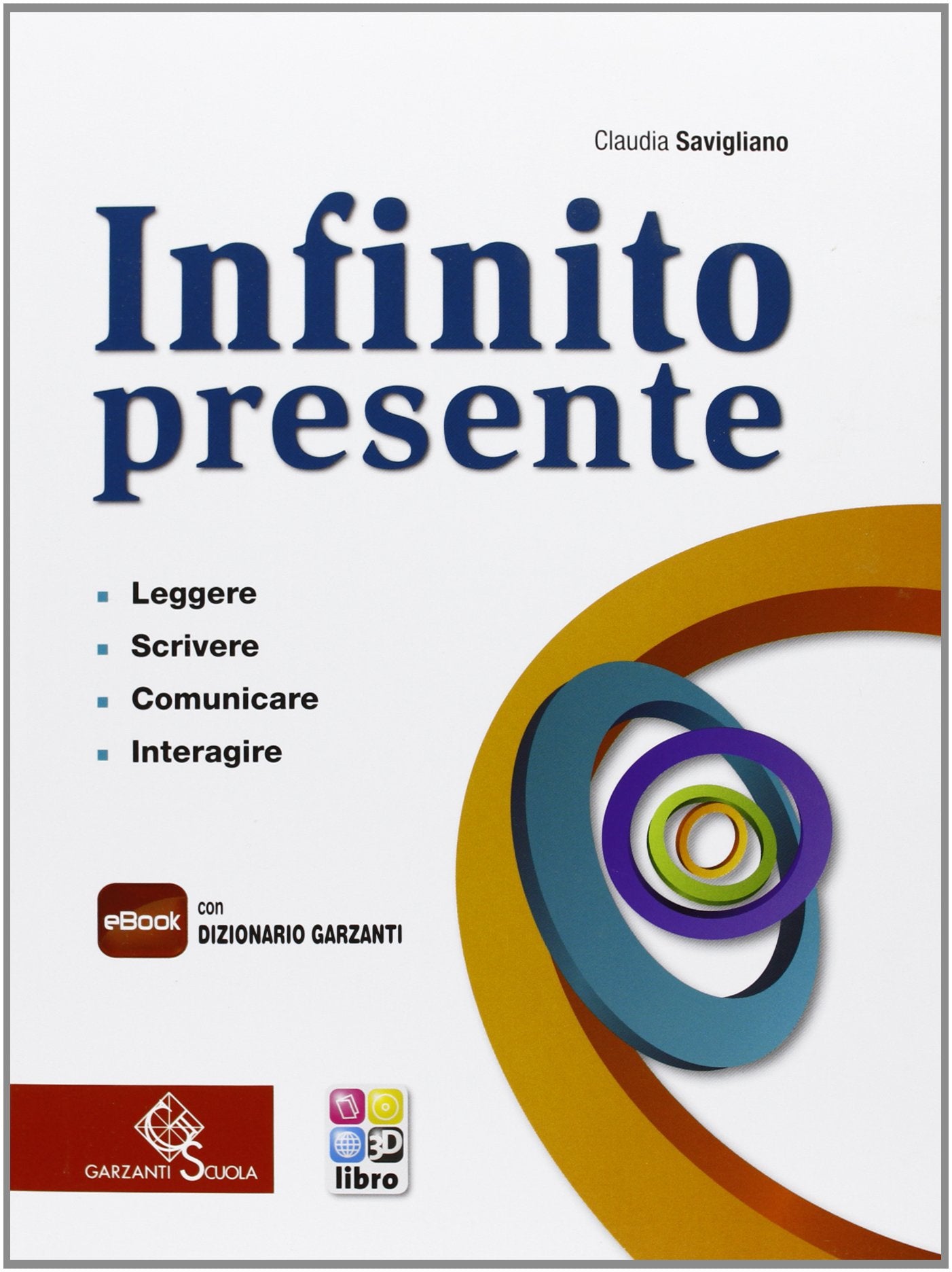 Infinito presente. Per le Scuole superiori. Con e-book. Con espansione online book