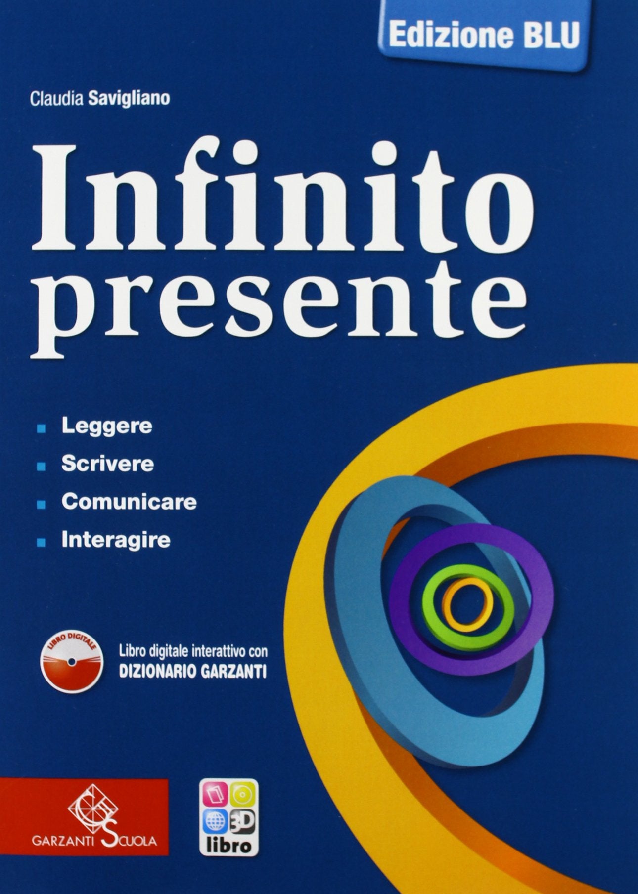 Infinito presente. Ediz. blu. Per le Scuole superiori. Con espansione online Professional & Reference Books