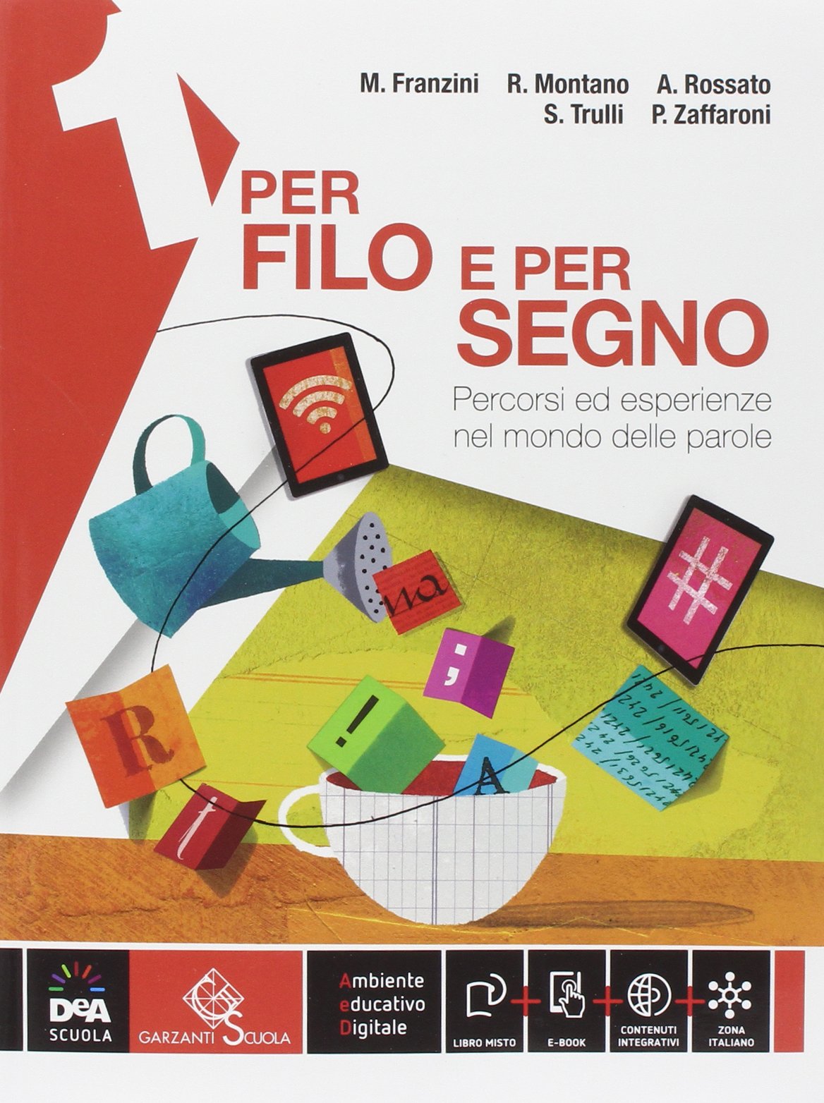 Per filo e per segno. Con Mito ed epica-Il viaggio di Ulisee. Per la Scuola media. Con e-book. Con espansione online (Vol. 1) Professional & Reference Books