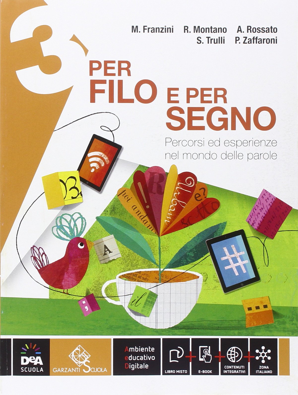 Per filo e per segno. Con Il giardino segreto. Per la Scuola media. Con e-book. Con espansione online (Vol. 3) Professional & Reference Books