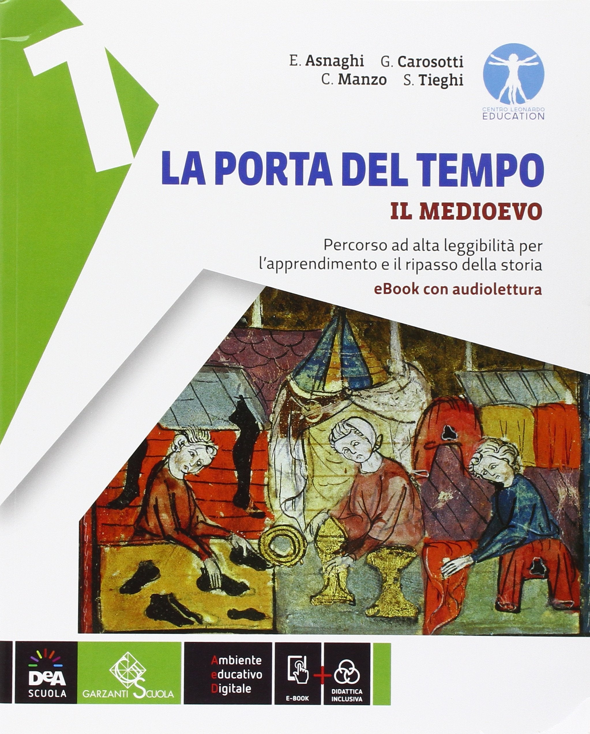 La porta del tempo. Percorso ad alta leggibilità. BES. Conespansione online. Per la Scuola media. Con e-book (Vol. 1) book