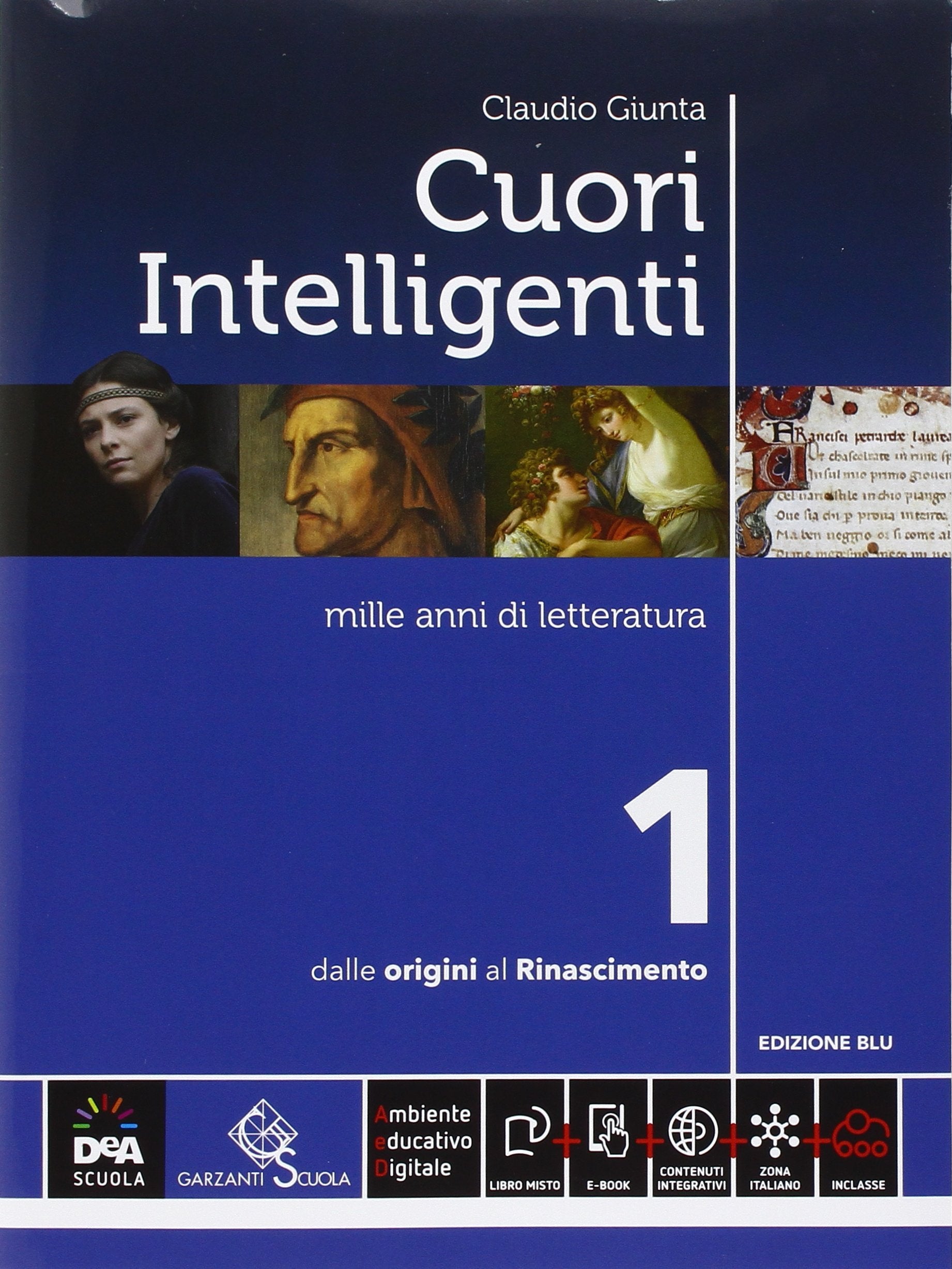 Cuori intelligenti. Con Modelli di scrittura. Ediz. blu. Per le Scuole superiori. Con e-book. Con espansione online (Vol. 1) Professional & Reference Books