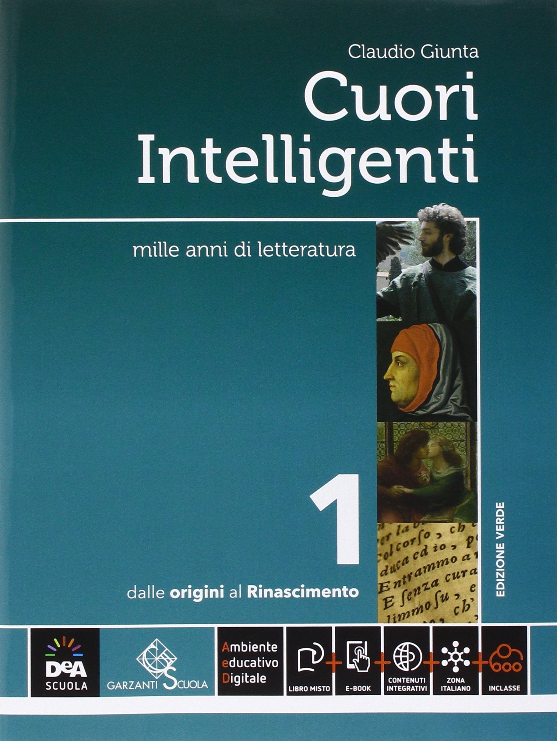 Cuori intelligenti. Con Modelli di scrittura. Ediz. verde. Per le Scuole superiori. Con e-book. Con espansione online (Vol. 1) Professional & Reference Books