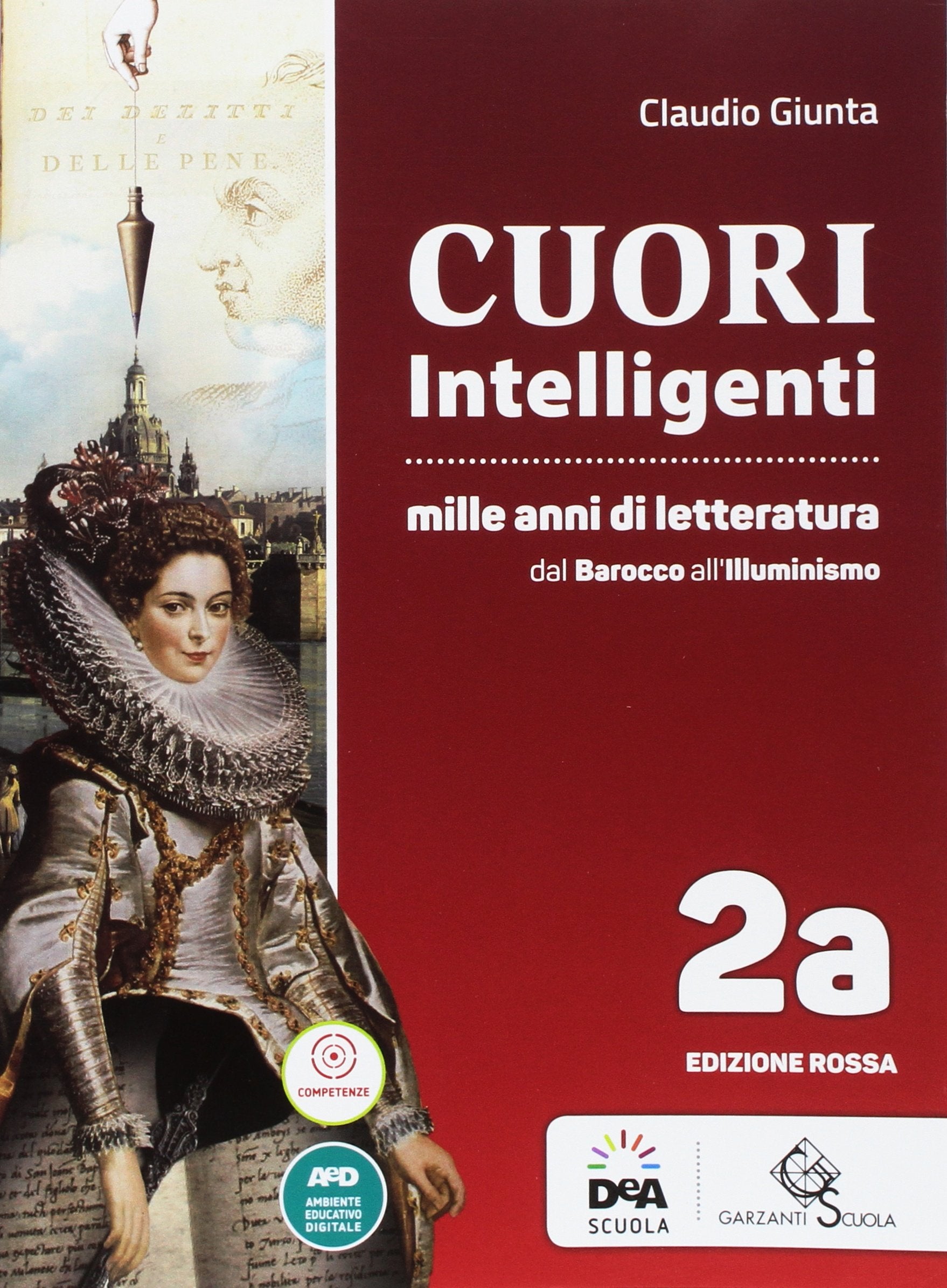 Cuori intelligenti. Mille anni di letteratura. Ediz. rossa. Per le Scuole superiori. Con e-book. Con espansione online (Vol. 2A-2B) Study Guides