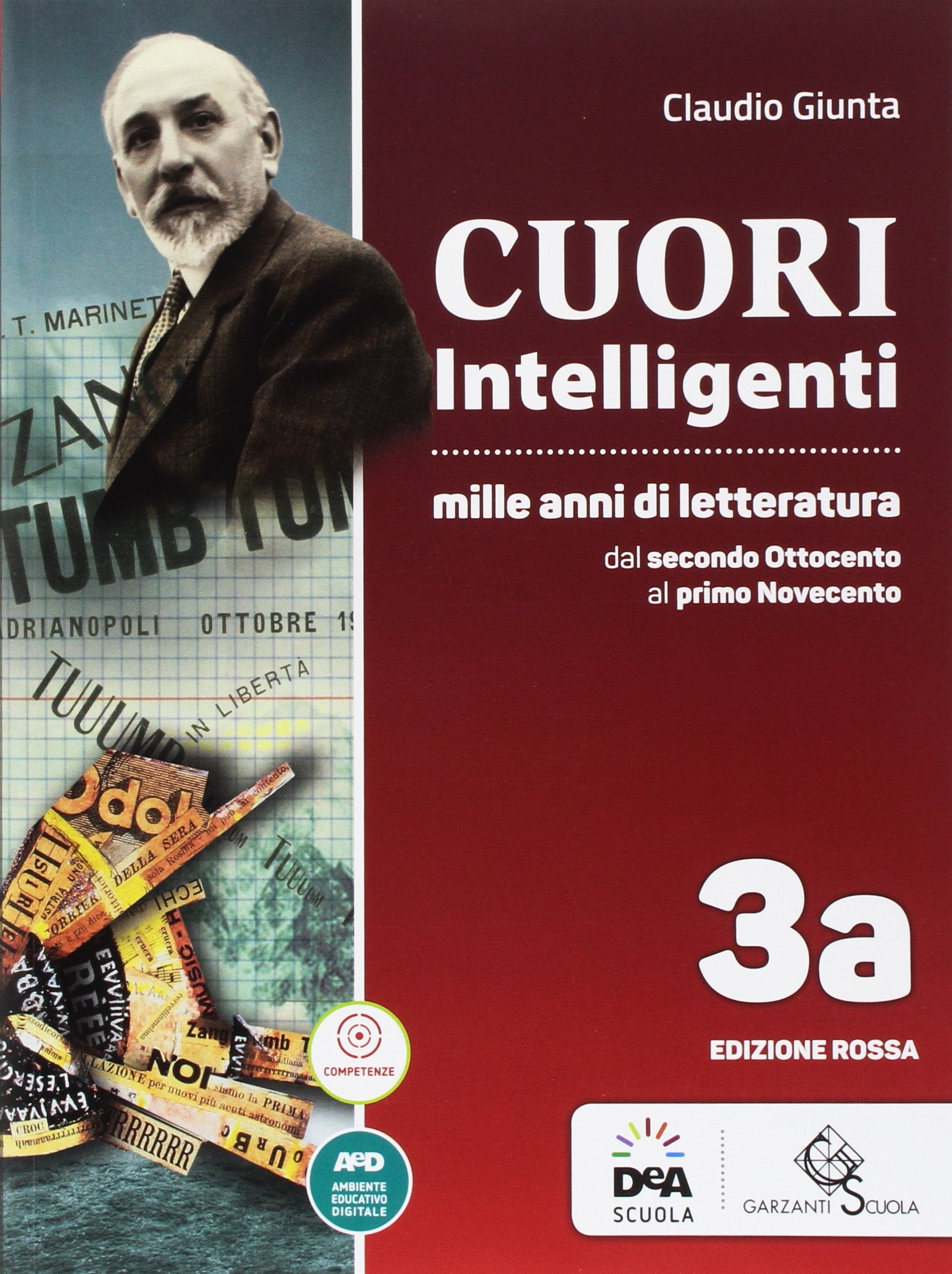 Cuori intelligenti. Mille anni di letteratura. Ediz. rossa. Per le Scuole superiori. Con e-book. Con espansione online (Vol. 3A-3B) Professional & Reference Books