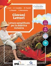 Giovani lettori-Giovani scrittori. Letture semplificate BES. Per la Scuola media. Con ebook. Con espansione online book