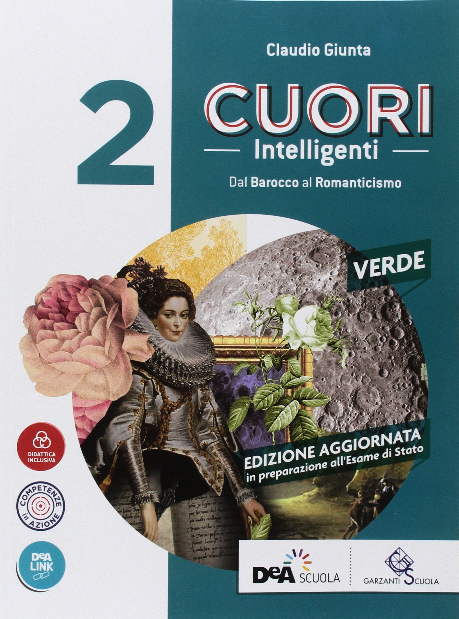Cuori intelligenti. Ediz. verde. Per le Scuole superiori. Con ebook. Con espansione online (Vol. 2) book