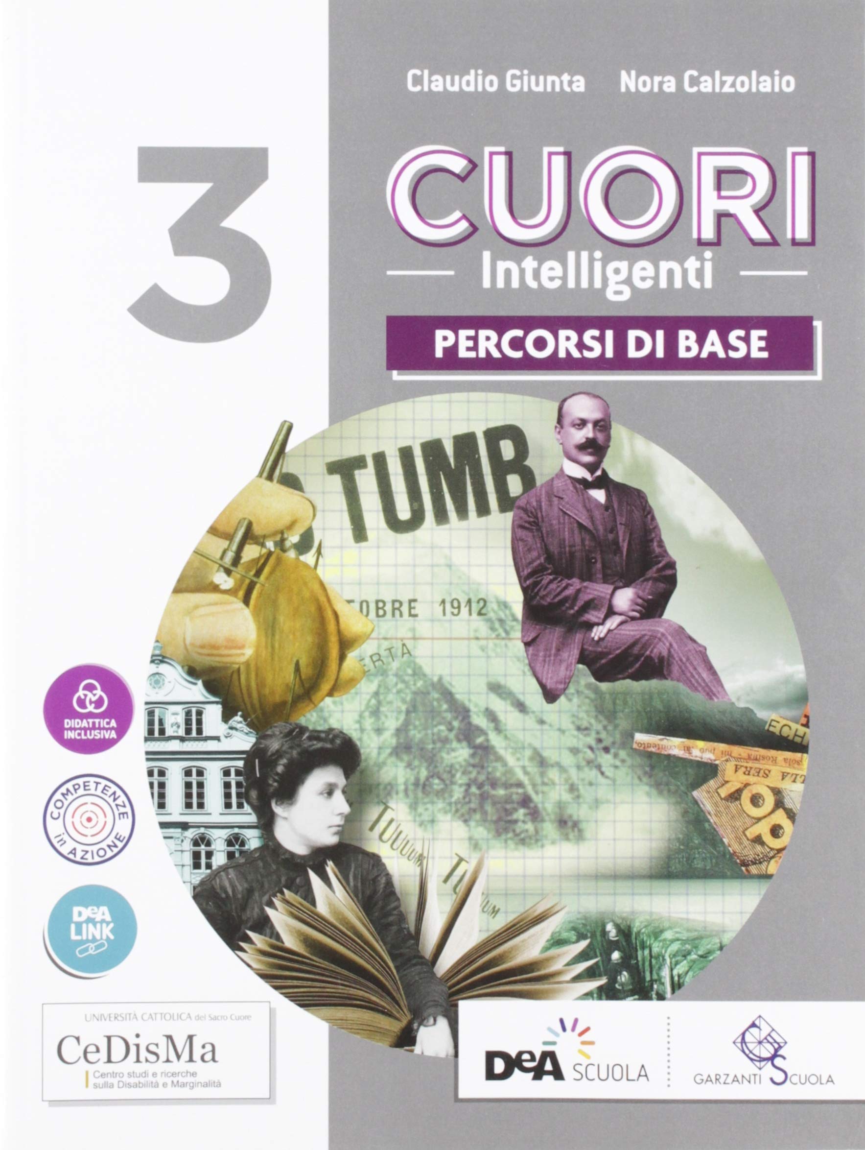 Cuori intelligenti. Percorsi di base. BES. Ediz. verde. Per le Scuole superiori. Con ebook. Con espansione online (Vol. 3) book