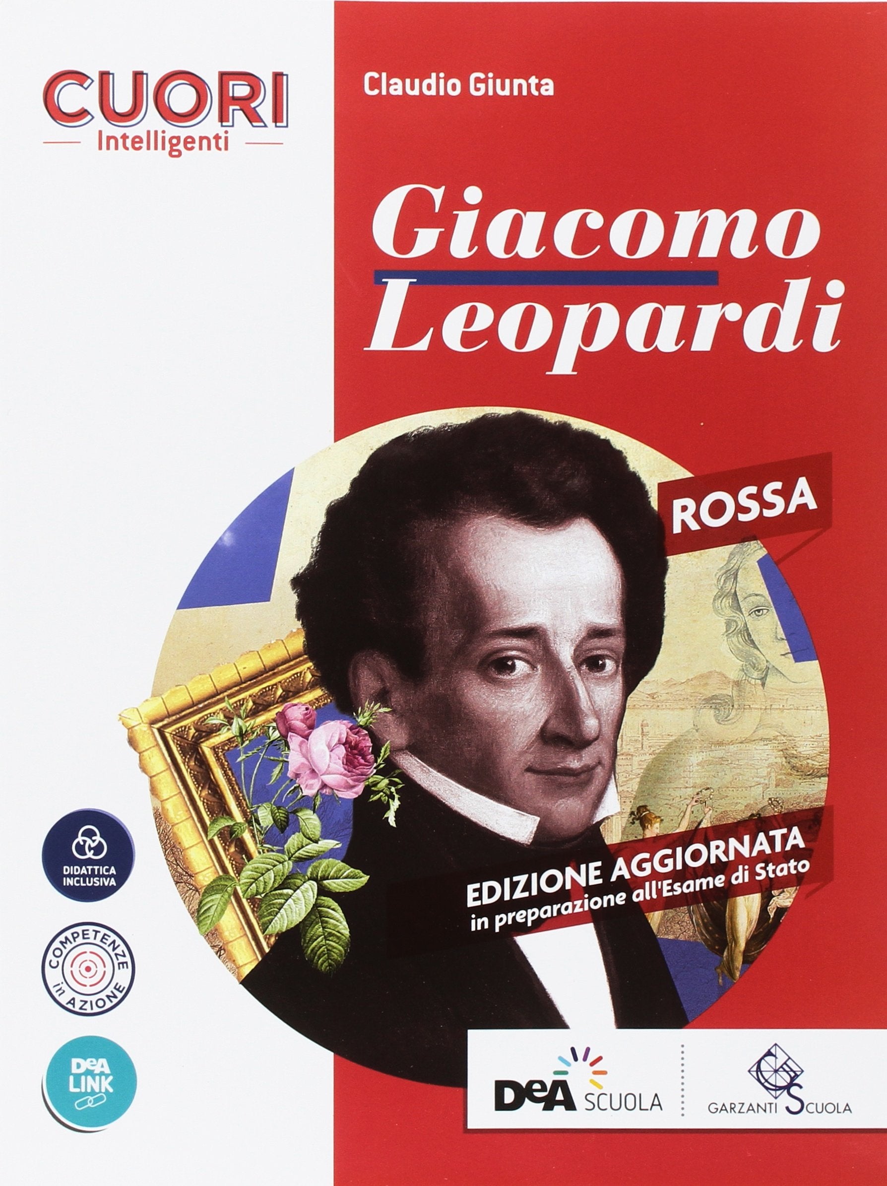 Cuori intelligenti. Ediz. rossa. Con Volume Leopardi. Per le Scuole superiori. Con ebook. Con espansione online book