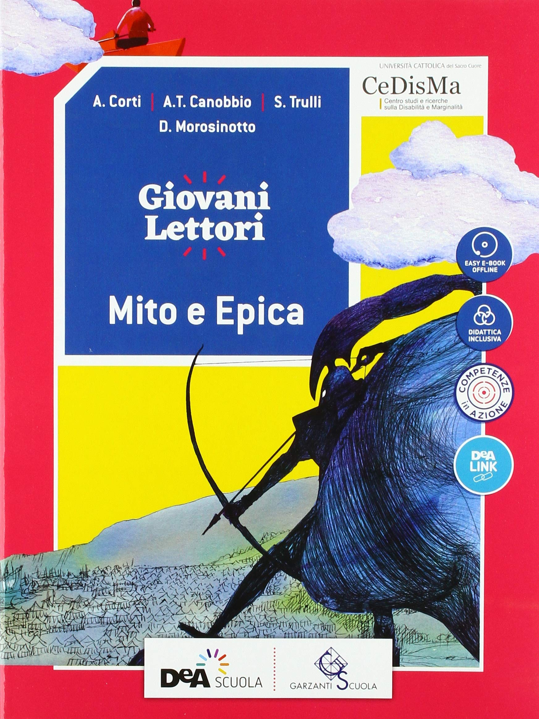 Giovani lettori-Giovani scrittori. Mito ed epica. Per la Scuola media book