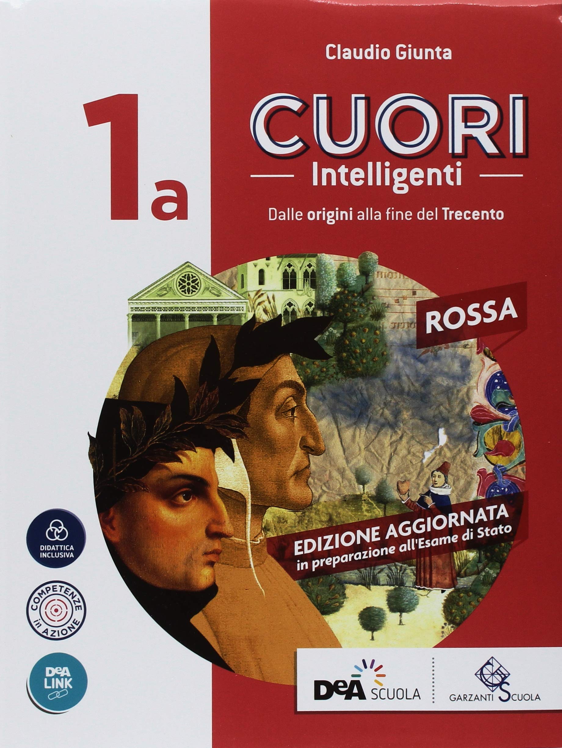 Cuori intelligenti. Ediz. rossa. Con Modelli di scrittura. Per le Scuole superiori. Con e-book (Vol. 1A) book