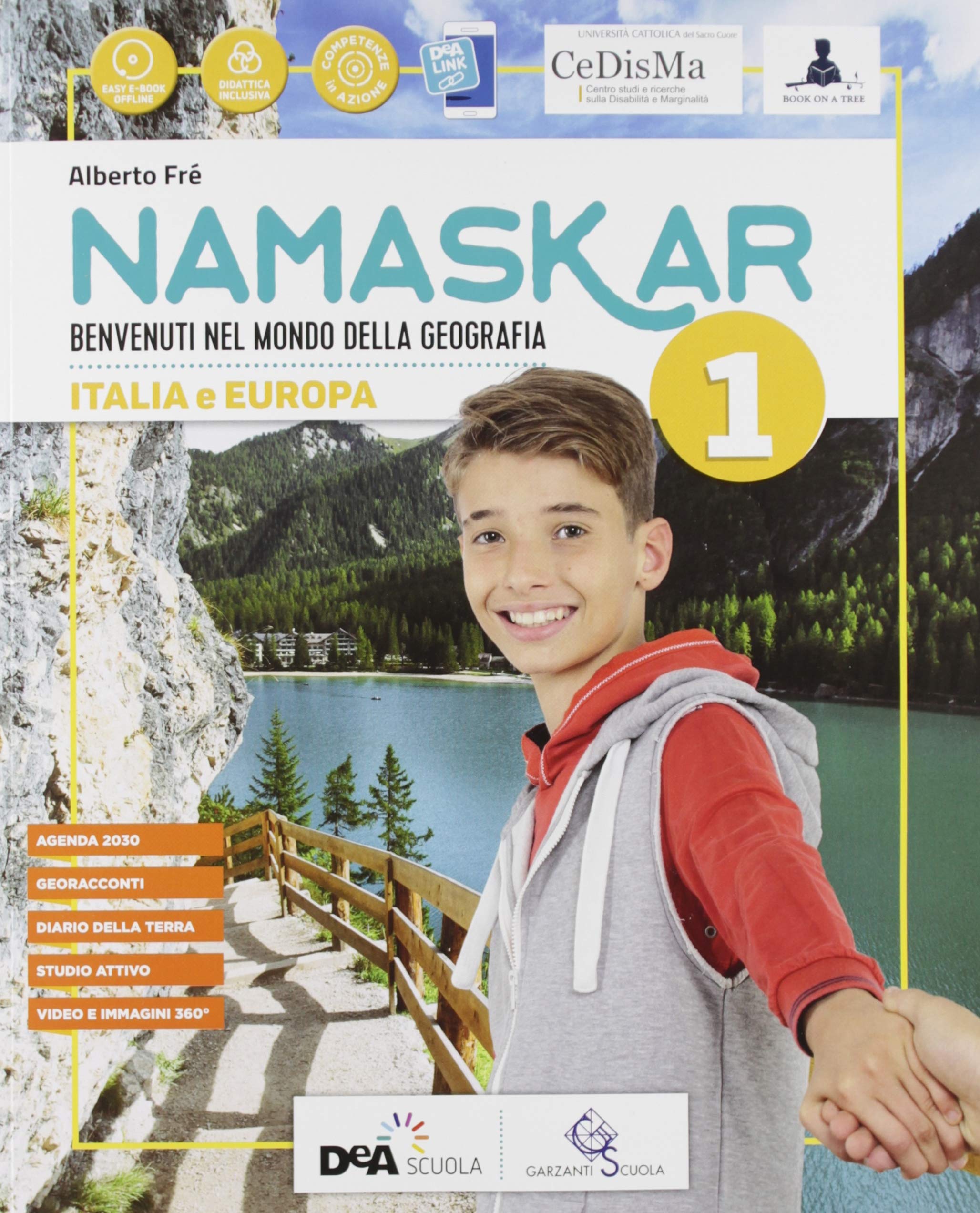 Namaskar.. Per la Scuola media. Con e-book. Con espansione online. Con Libro: Regioni-Agenda 2030. Con DVD-ROM (Vol. 1) Study Guides