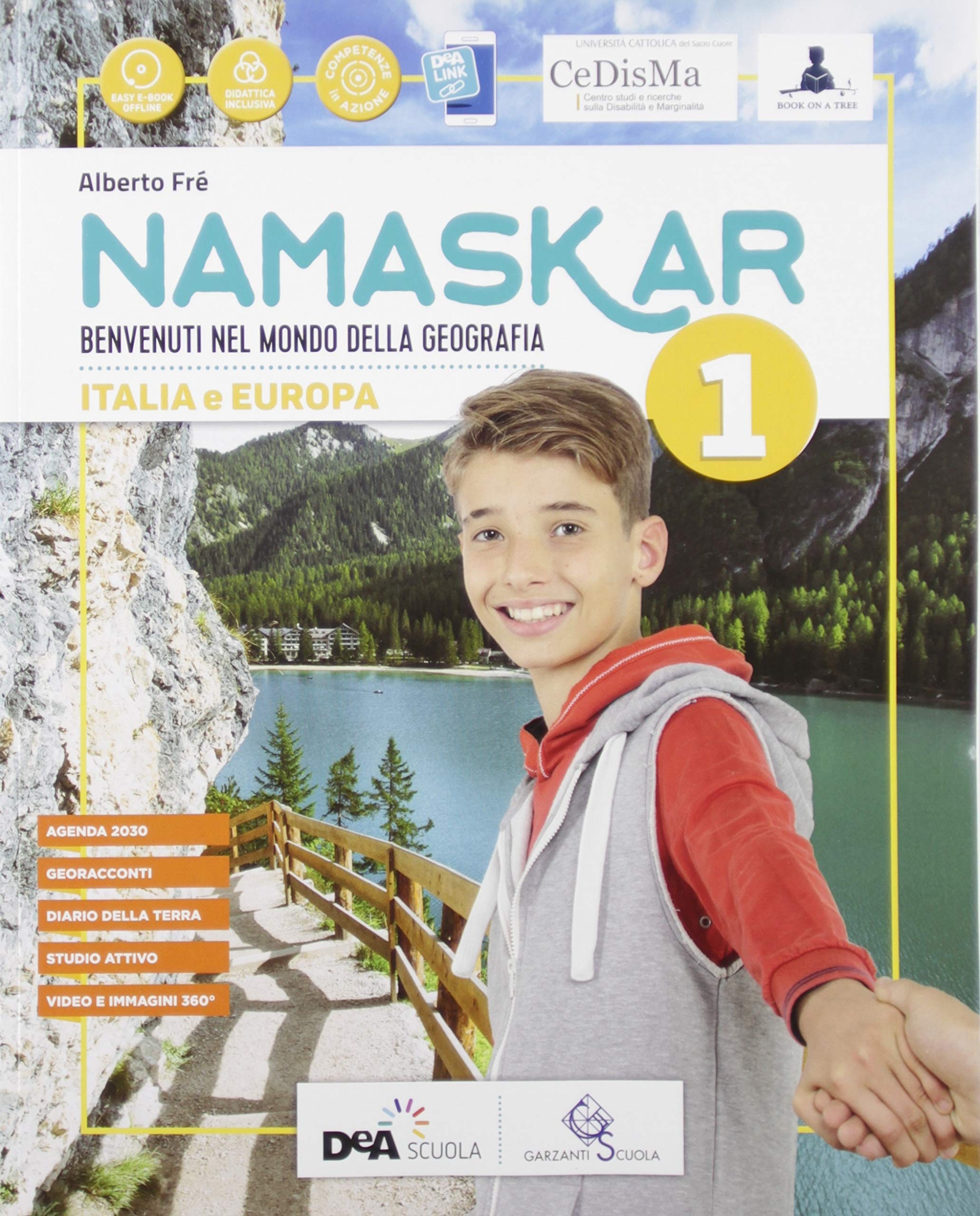 Namaskar. Per la Scuola media. Con e-book. Con espansione online. Con DVD-ROM. Con Libro: Agenda 2030 (Vol. 1) Natural Sciences