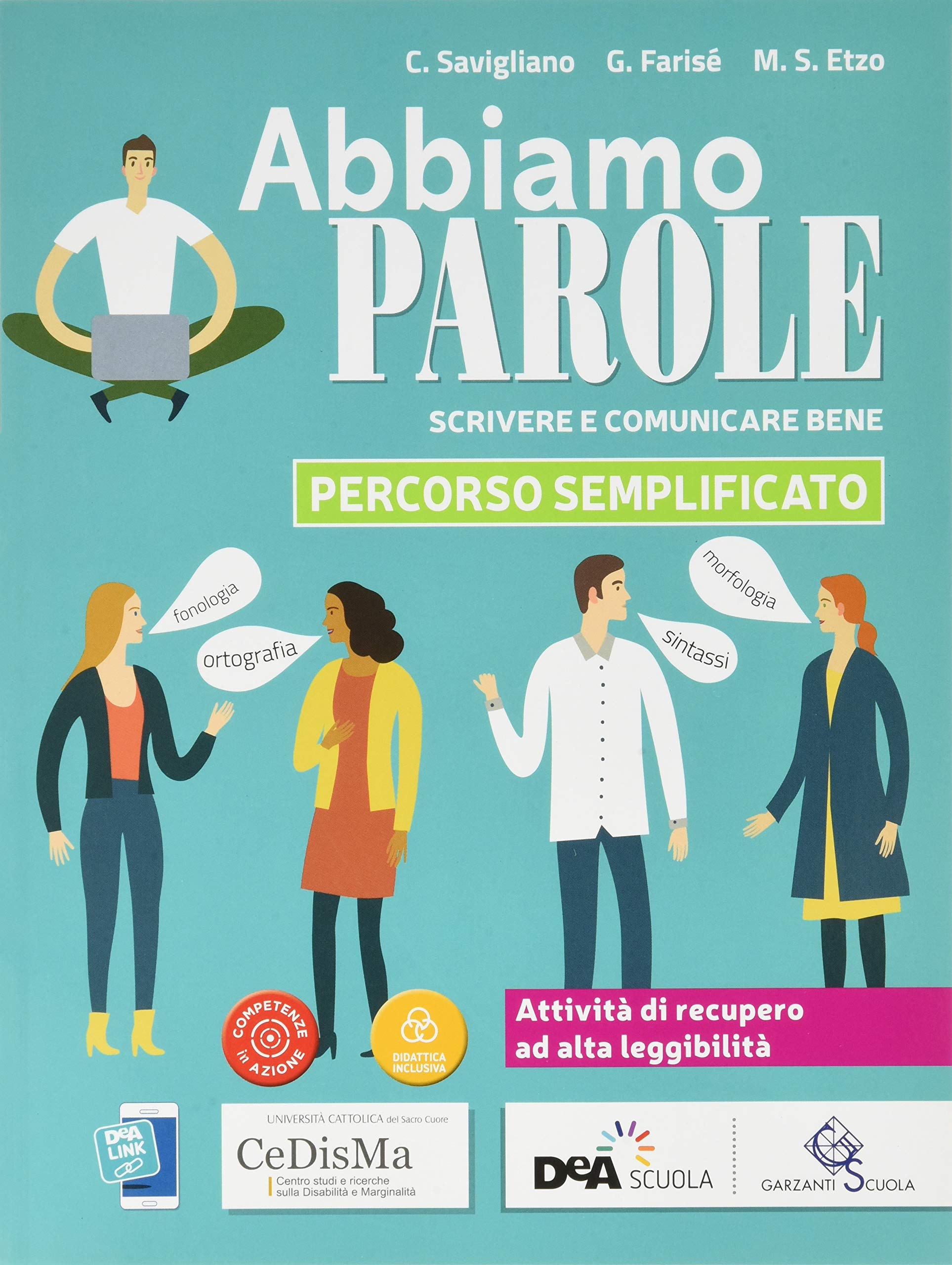 Abbiamo parole. BES. Percorso semplificato. Per le Scuole superiori. Con e-book. Con espansione online book