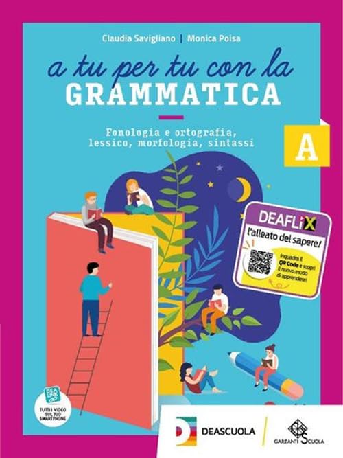 A tu per tu con la grammatica. Con Tavole per lo studio e il ripasso e Quaderno operativo. Per la Scuola media. Con e-book. Con espansione online. ... e scrittura (Vol. A-B) book