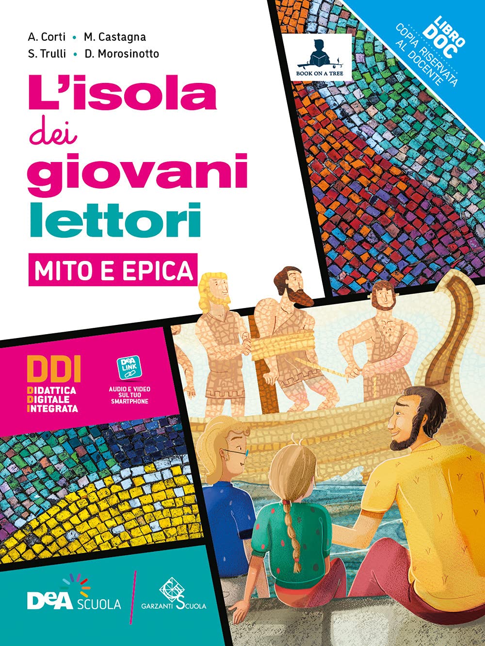 L'isola dei giovani lettori. Con L'isola dei giovani scrittori, L'isola dei giovani lettori e Mito e epica. Per la Scuola media. Con e-book. Con espansione online book