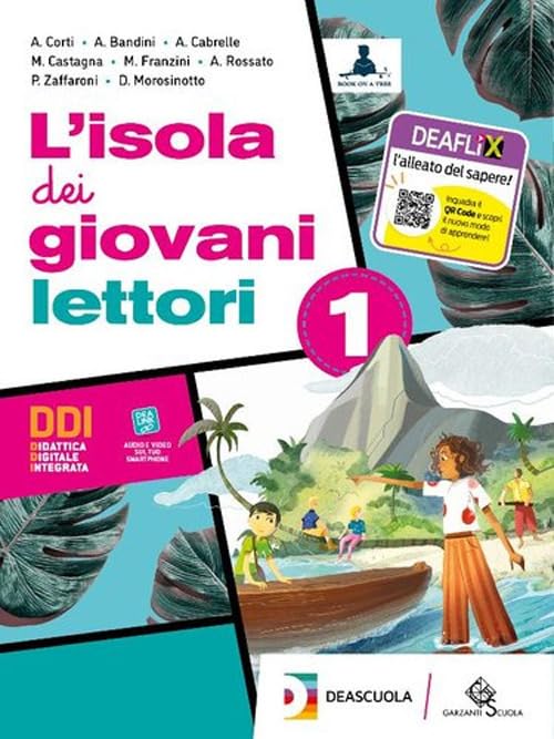 L'isola dei giovani lettori. Con L'isola dei giovani scrittori e Percorso per studenti non italofoni. Per la Scuola media. Con e-book. Con espansione online (Vol. 1) book
