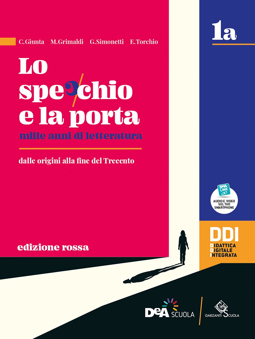 Lo specchio e la porta. Mille anni di letteratura. Ediz. rossa. Vol.1A-1B. Con Scrivere e parlare, Percorsi di scrittura e comunicazione orale per ... superiori. Con e-book. Con espansione online Professional & Reference Books