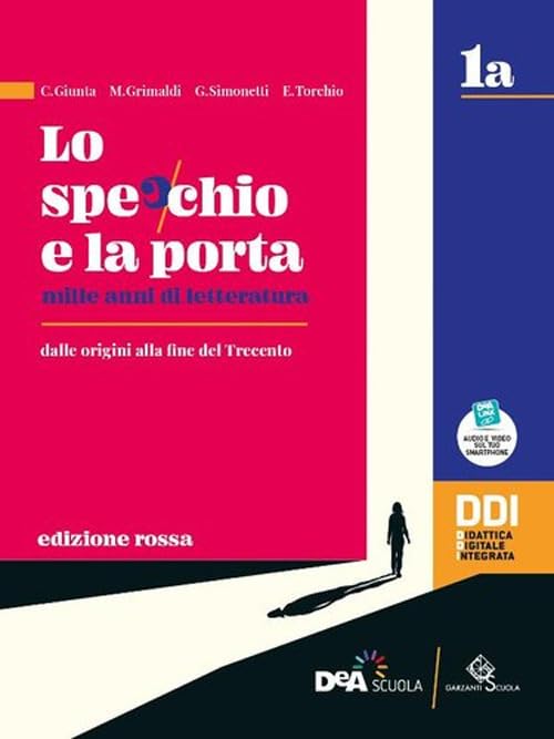 Lo specchio e la porta. Mille anni di letteratura. Ediz. rossa. Vol. 1B. Per le Scuole superiori. Con e-book. Con espansione online Professional & Reference Books