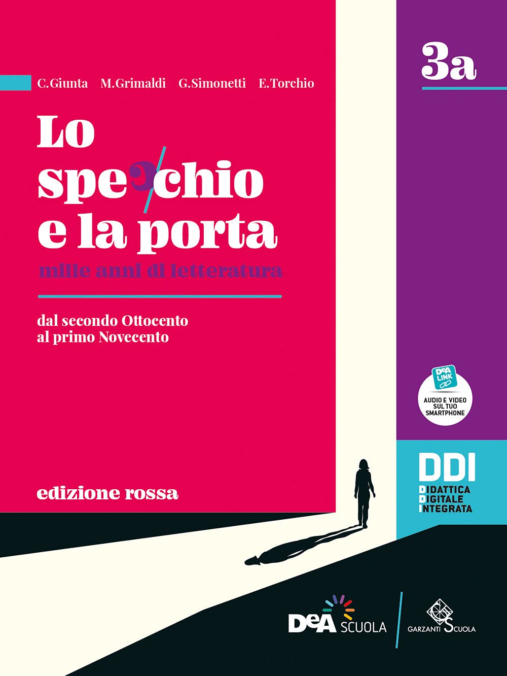 Lo specchio e la porta. Mille anni di letteratura. Ediz. rossa. Vol. 3A-3B. Per le Scuole superiori. Con e-book. Con espansione online book