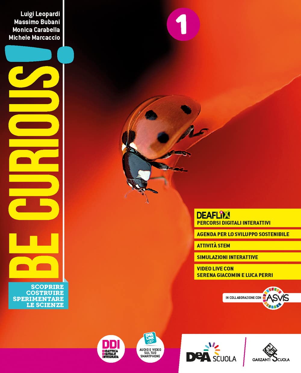 Be curious! Scoprire, Costruire, Sperimentare le scienze. Con Hyperlab. Per la Scuola media. Con e-book. Con espansione online (Vol. 1) book