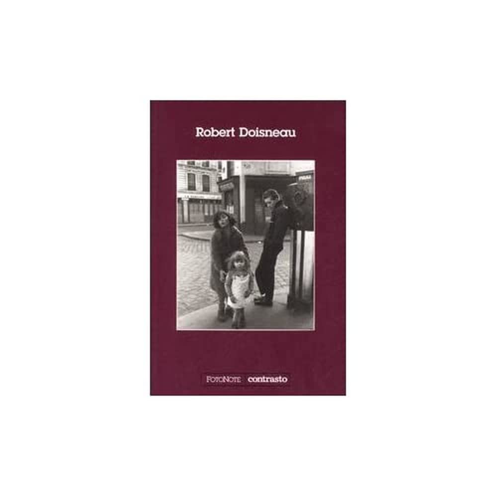Robert Doisneau. Con un'intervista di Sylvain Roumette book