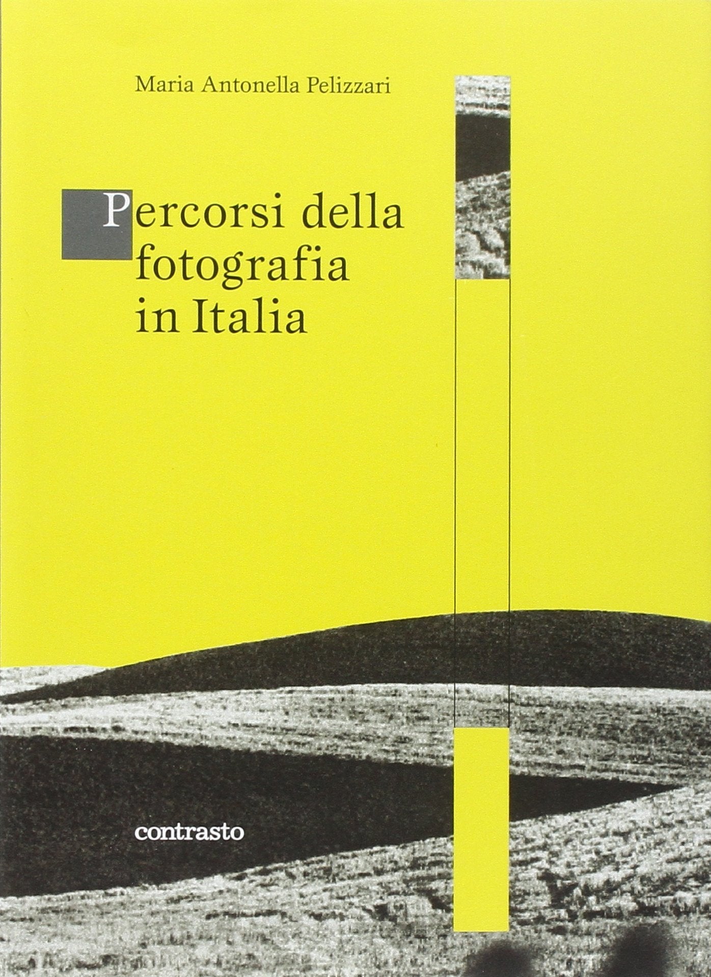 Percorsi della fotografia in Italia Travel