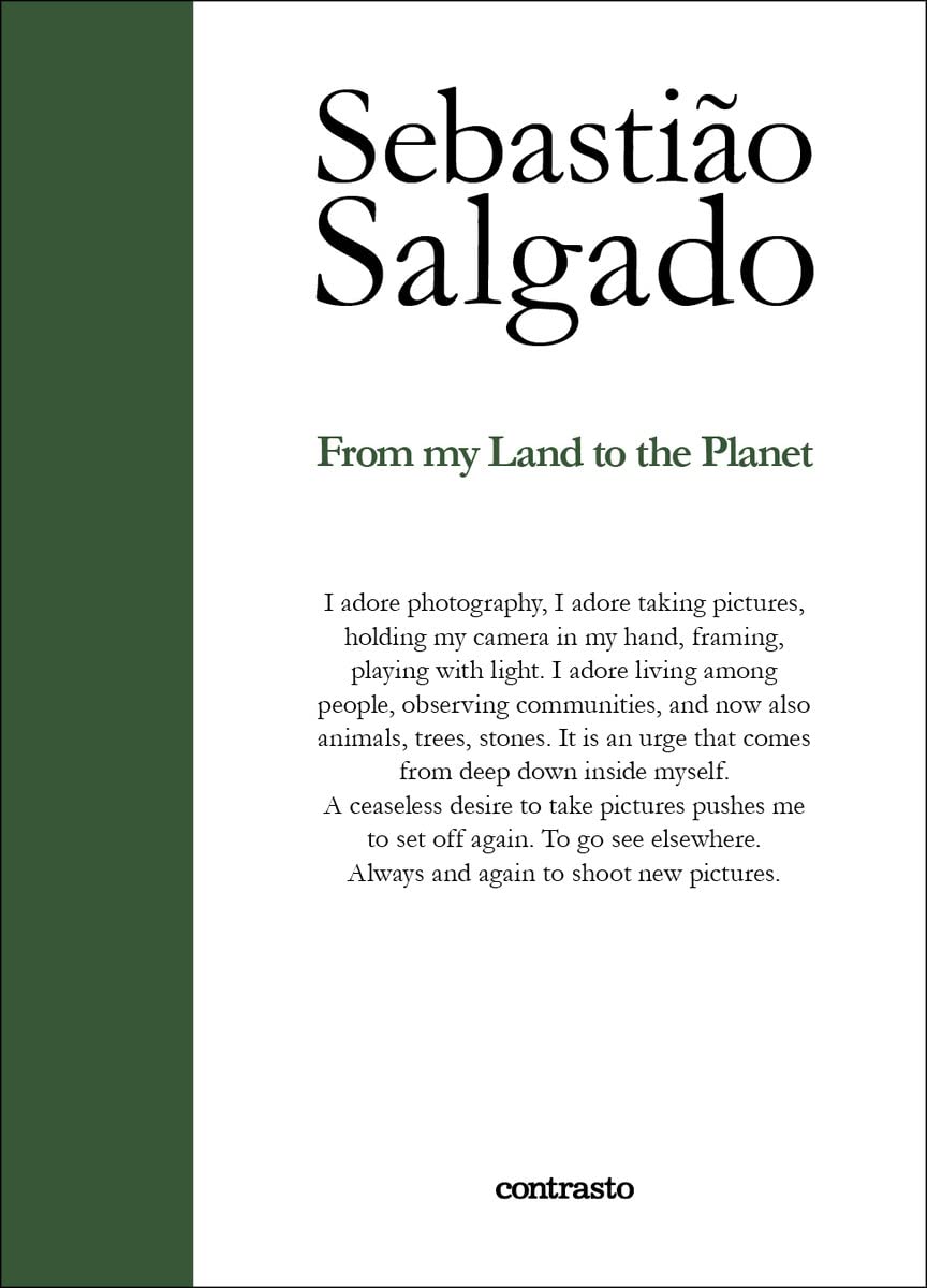 Sebastiao Salgado From My Land to the Planet Travel