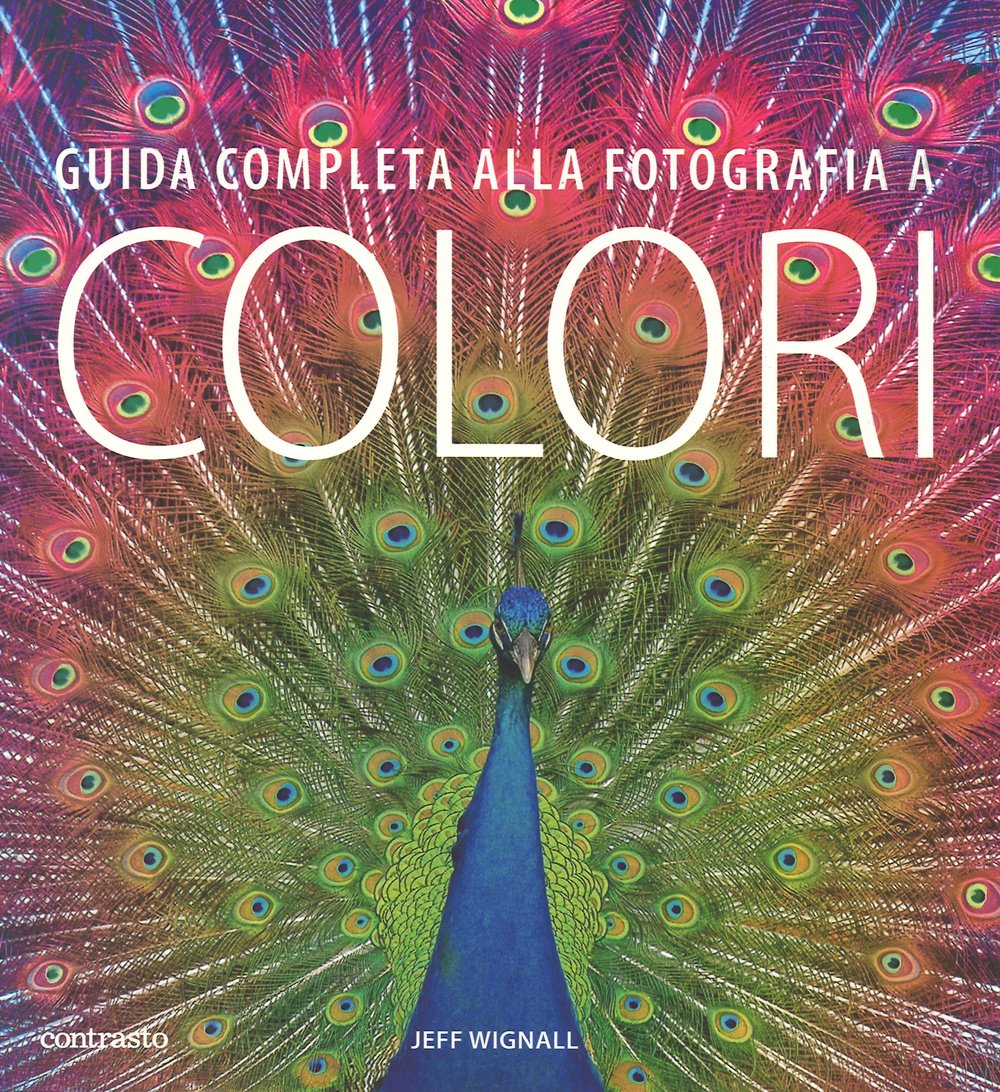Guida completa alla fotografia a colori book