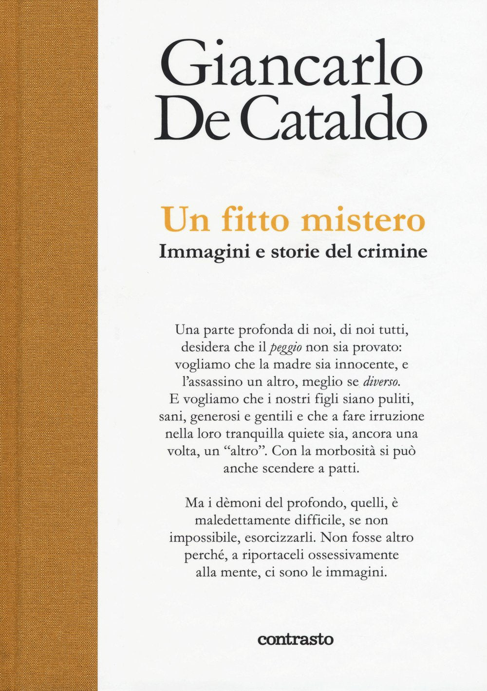 Un fitto mistero. immagini e storie del crimine Social Sciences