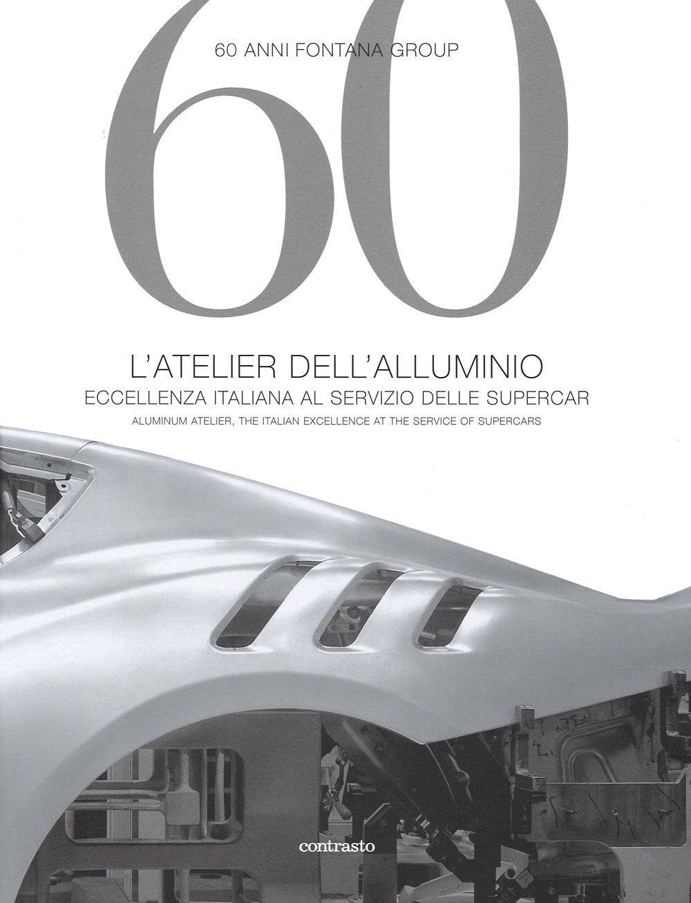 Fontana Group. Aluminum Atelier Business, Finance & Career