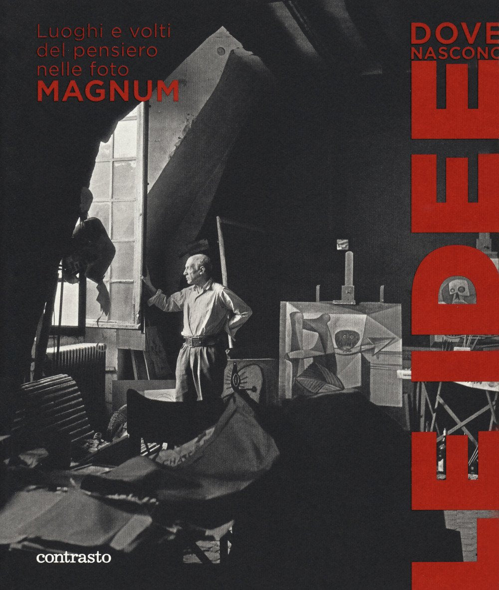 Dove nascono le idee. Luoghi e volti del pensiero nelle foto Magnum. Catalogo della mostra (Pistoia, 25 maggio-1 luglio 2018). Ediz. a colori book