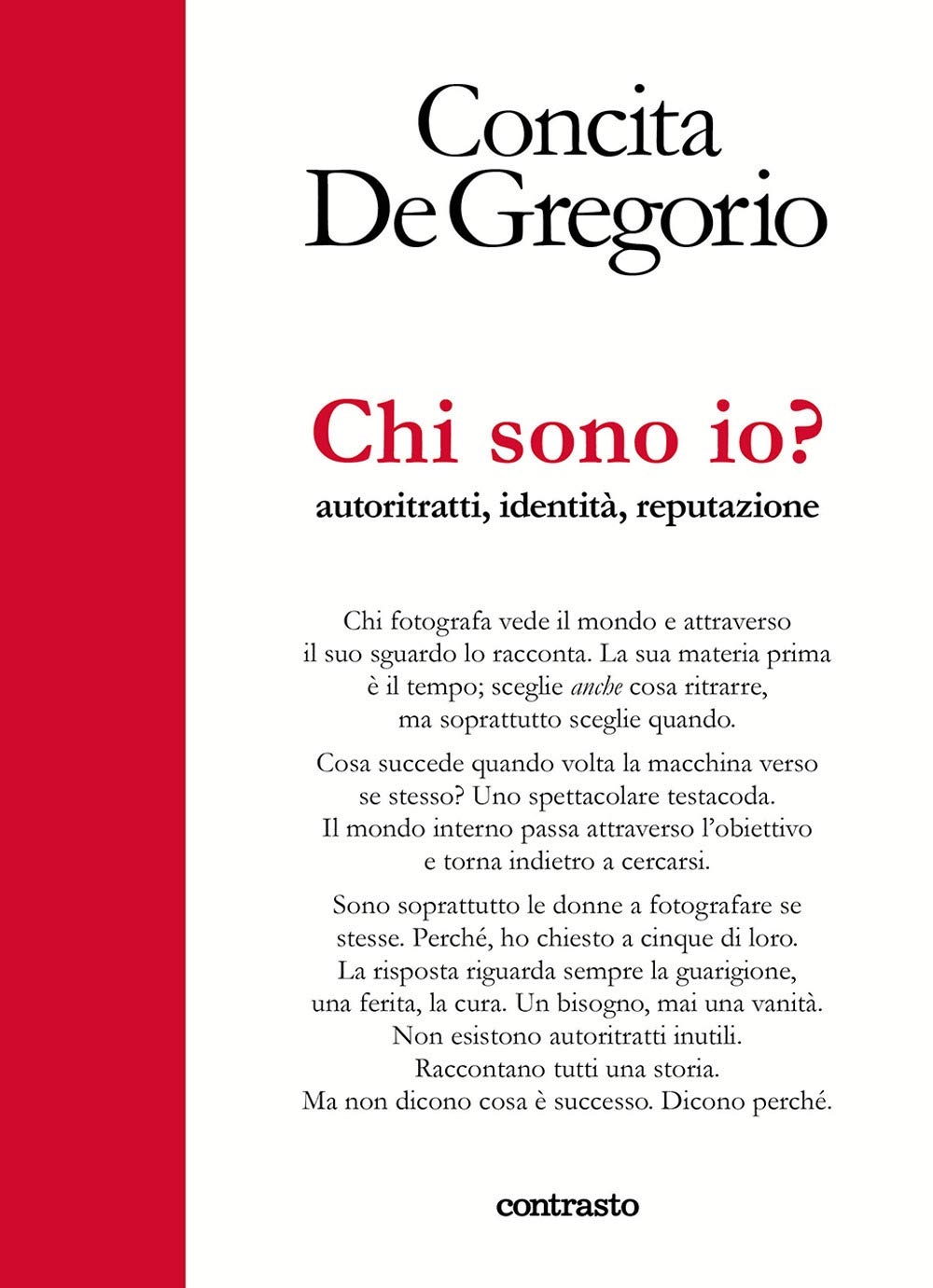 Chi sono io? Autoritratti, identità, reputazione. Ediz. a colori (In parole) Books