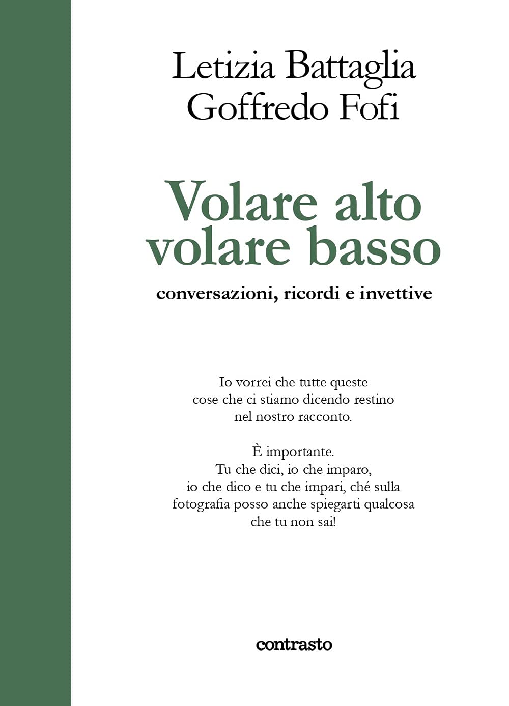 Volare alto volare basso. Conversazioni, ricordi e invettive book