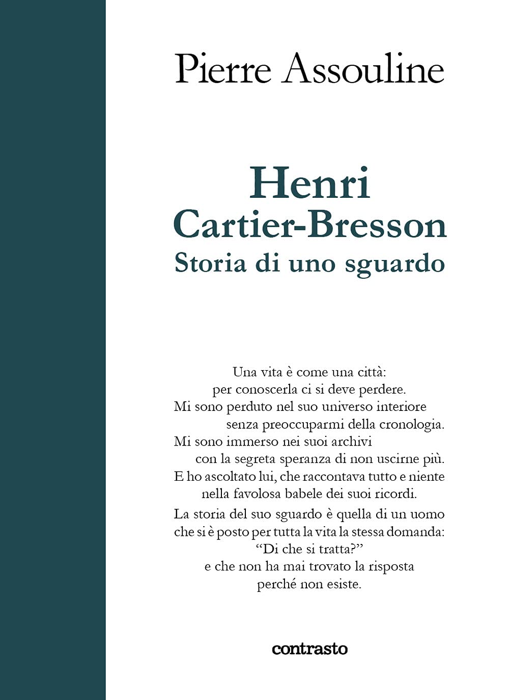 Henri Cartier-Bresson. Storia di uno sguardo book