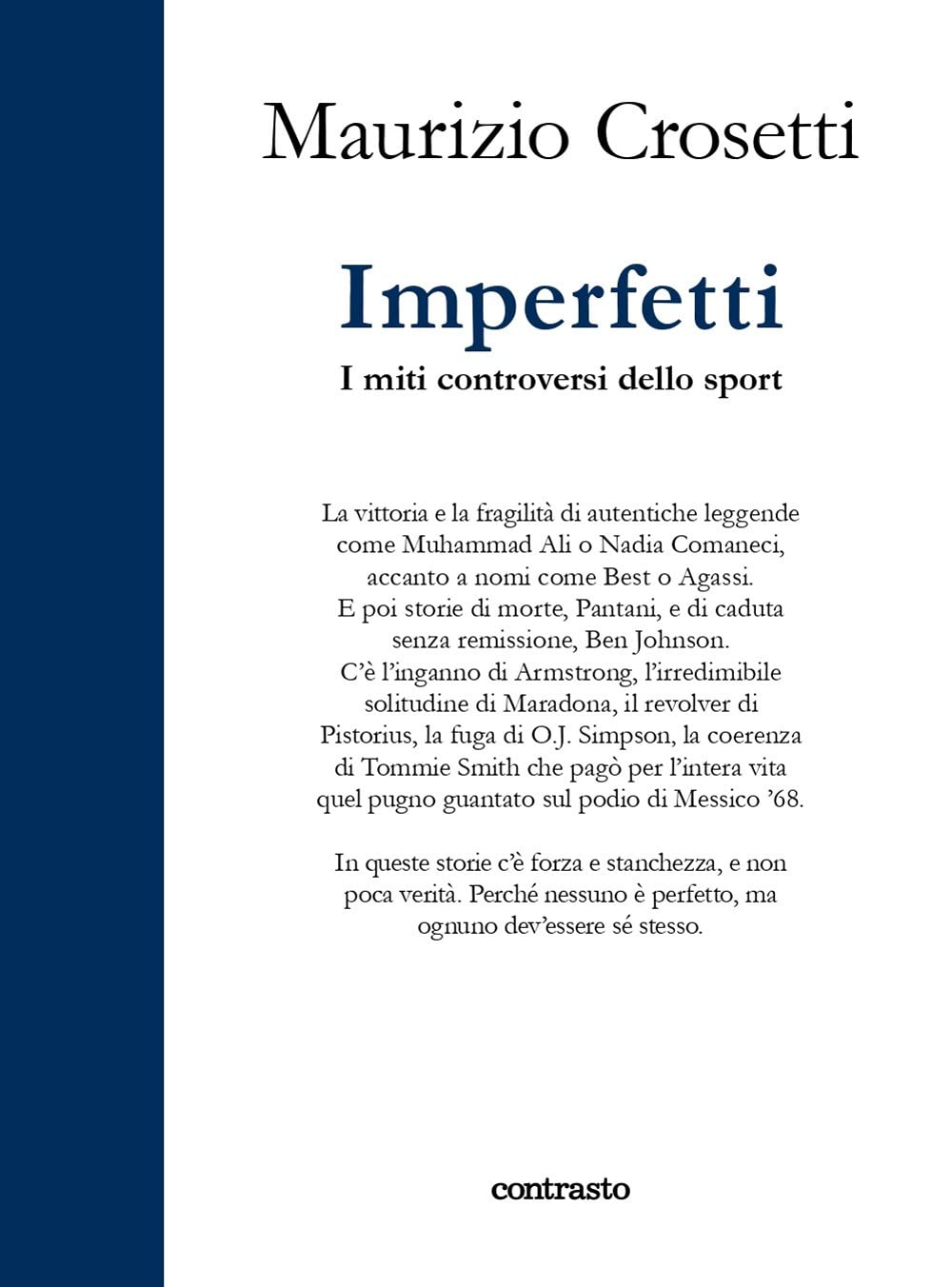 Imperfetti. I miti controversi dello sport. Ediz. a colori book